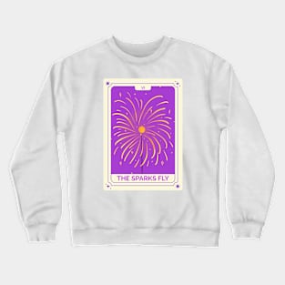 The Sparks Fly Tarot Card Crewneck Sweatshirt